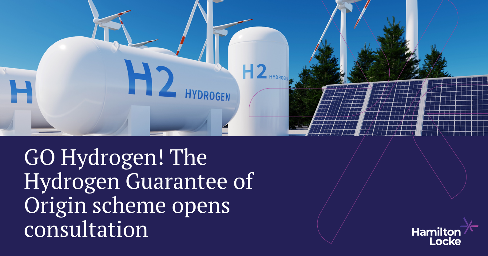 GO Hydrogen! The Hydrogen Guarantee of Origin scheme opens consultation